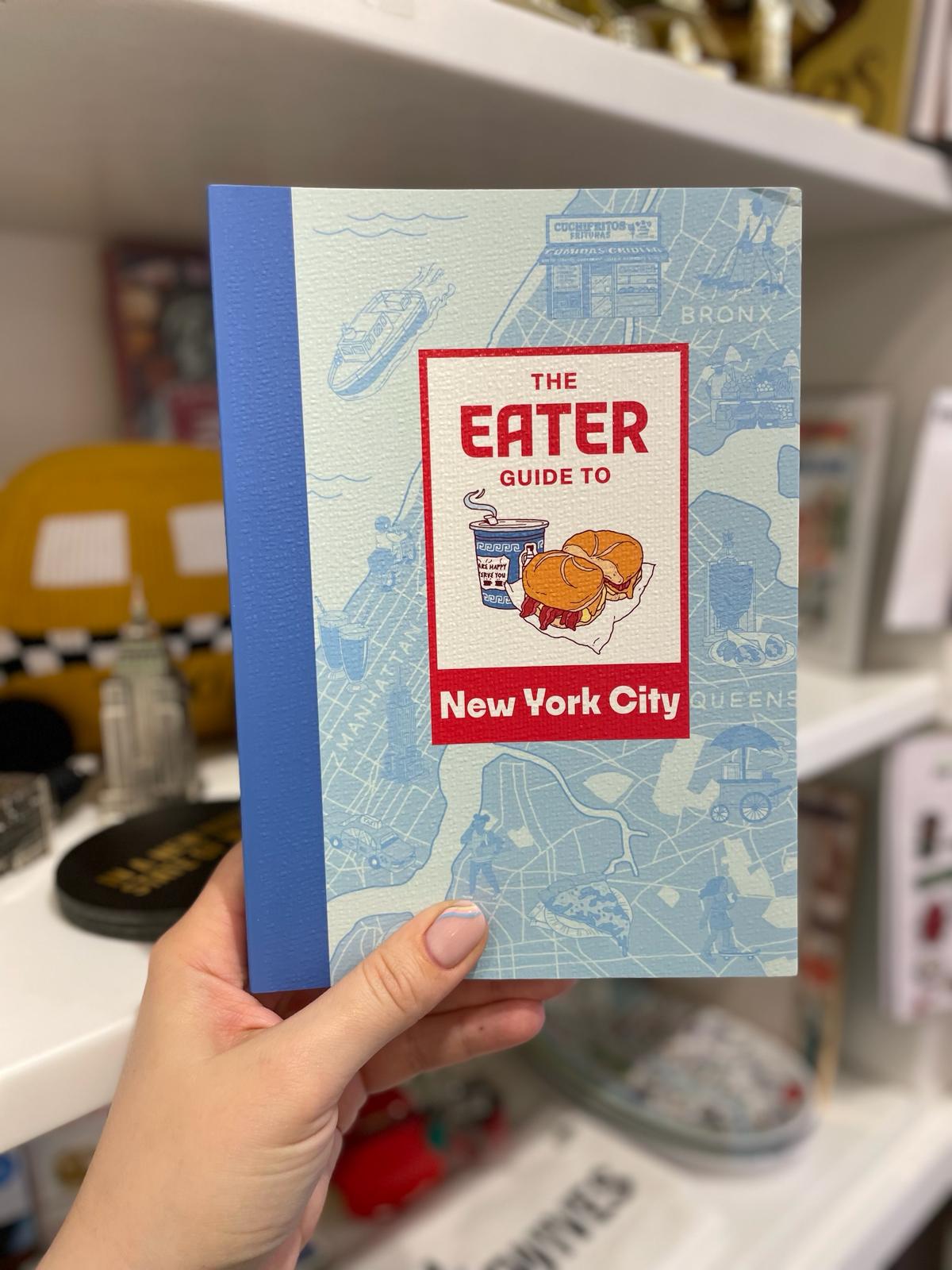 The Eater Guide To NYC