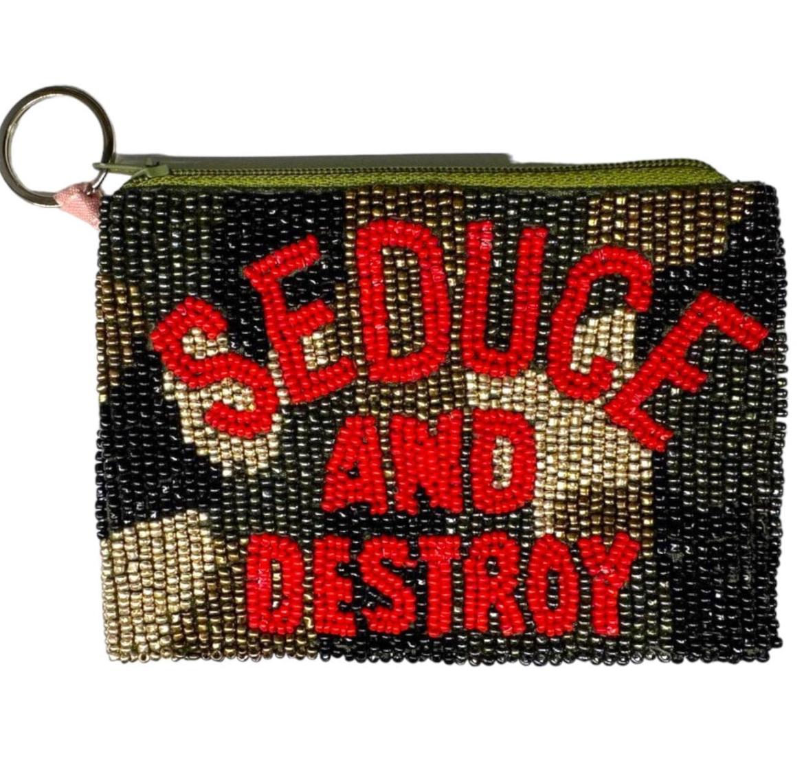 Seduce And Destroy Coin Purse