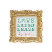 Love Laugh Leave by 7 Embroidered Framed Art