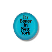 It's Better In New York Word Stone