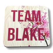 Team Blake Coaster