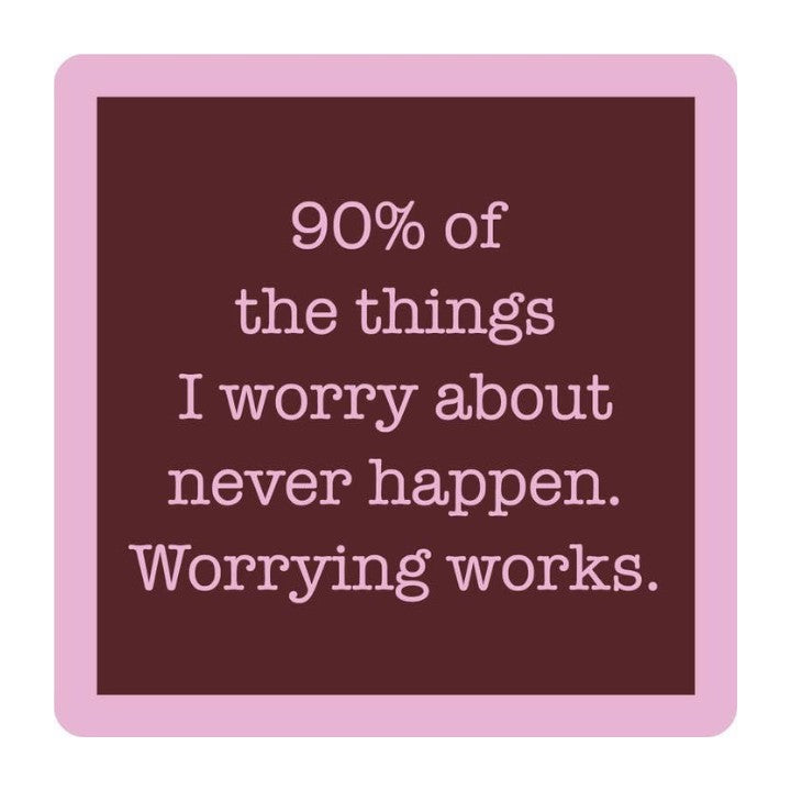 90% Of The Things Coaster