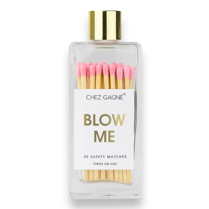 Blow Me Matches