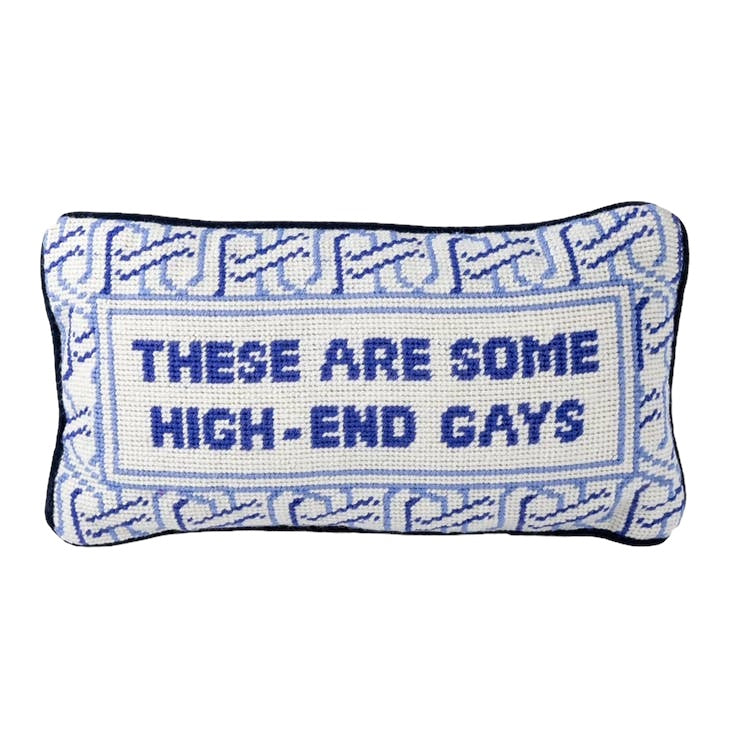 High End Gays Pillow