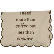 More Than Coffee Towel