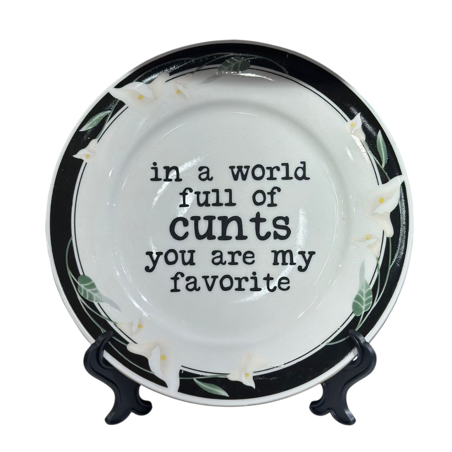 You Are My Favorite Plate