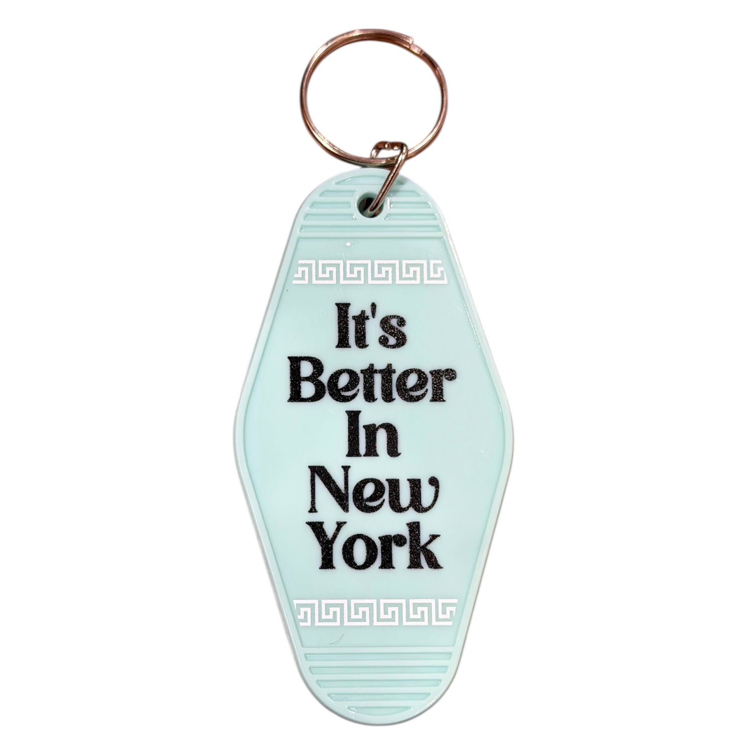 It's Better In New York Motel Keychain