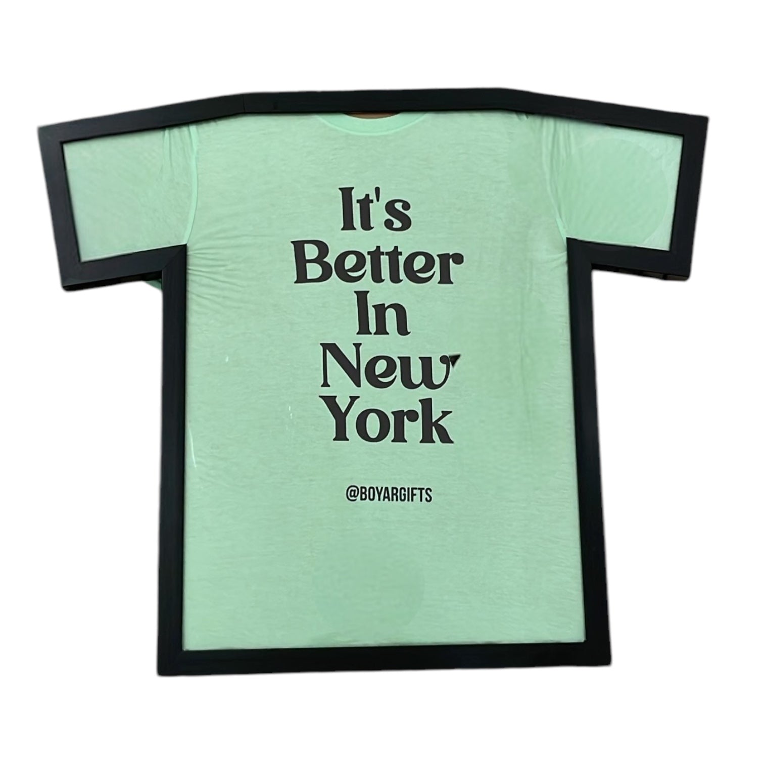 It's Better in New York T Frame