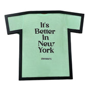 It's Better in New York T Frame