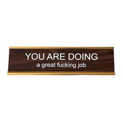 You Are Doing A Great Job Nameplate
