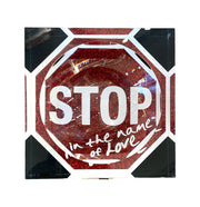 Stop In The Name Of Love Dish