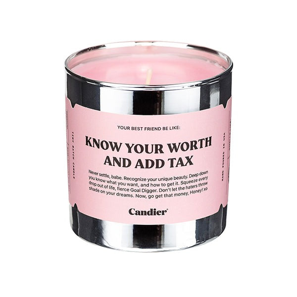 Know Your Worth Add Tax Candle