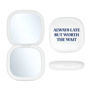 Always Late LED Compact Mirror