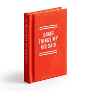 Dumb Things My Kid Said Mini Journal