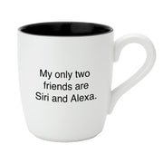 My Only Two Friends Mug