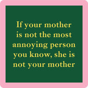 If Your Mother Coaster