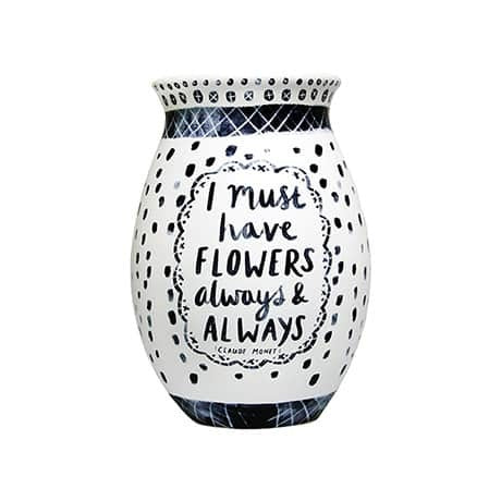 I Must Have Flowers Vase