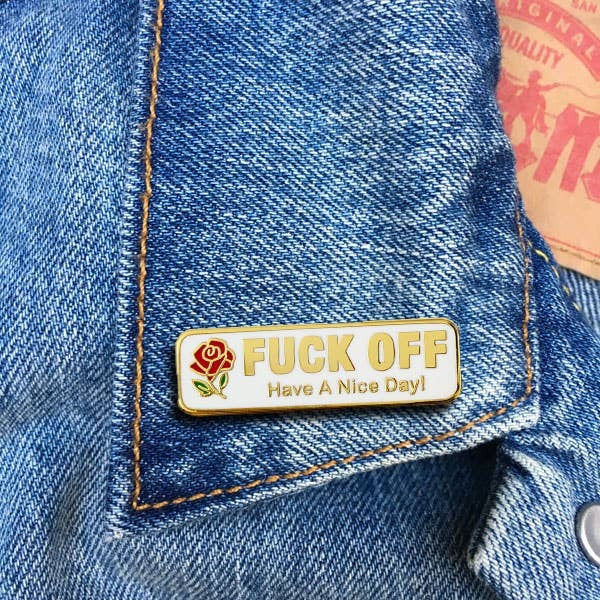 F Off Pin