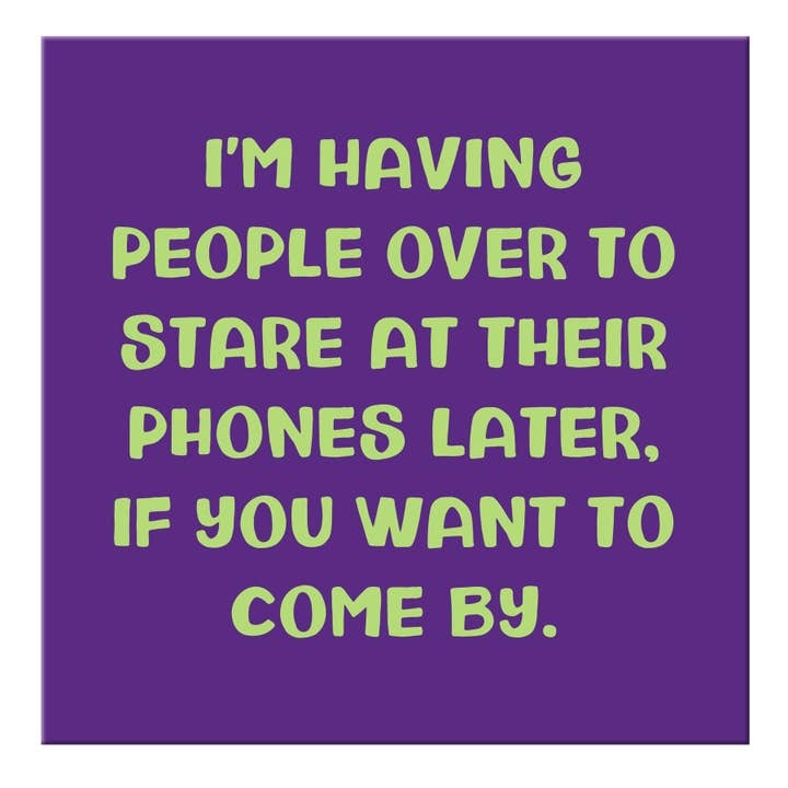 Having People Over Magnet