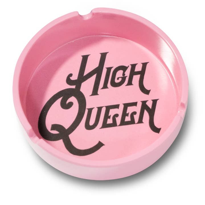 High Queen Ashtray