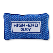 High End Gays Pillow