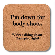 Body Shots Coaster