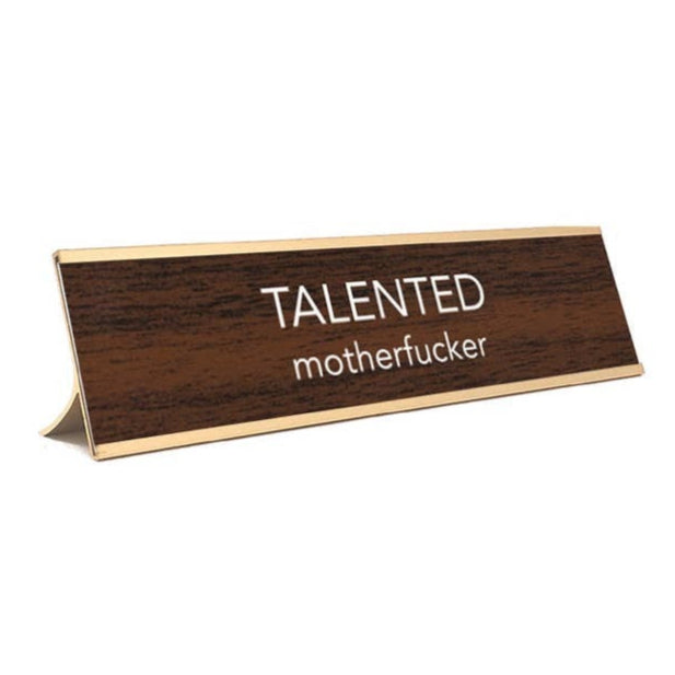 Talented MF Nameplate