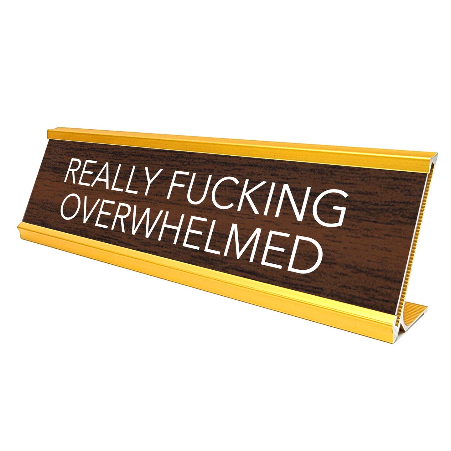 Really Overwhelmed Nameplate