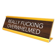 Really Overwhelmed Nameplate