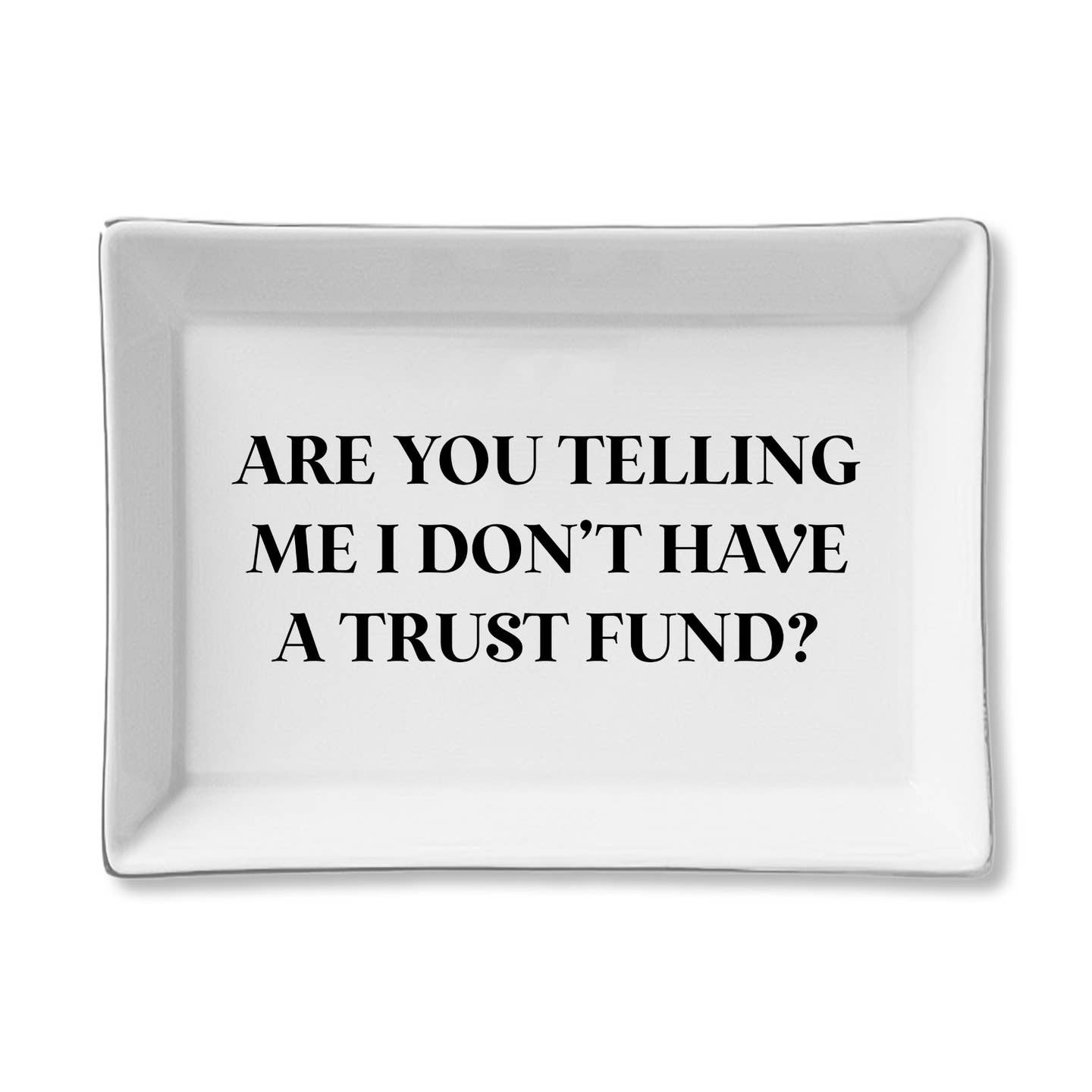 Trust Fund Tray