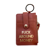 F Around Money Wallet
