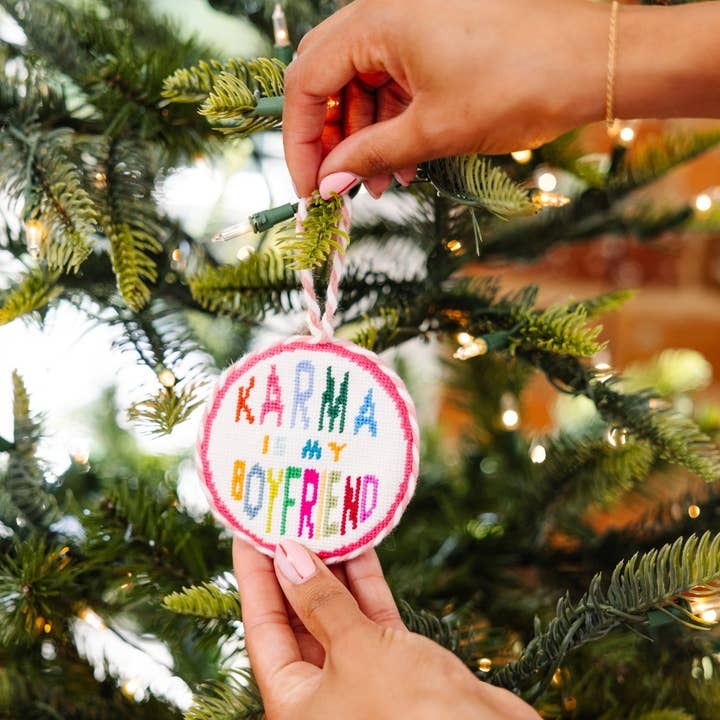 Karma Is My Boyfriend Needlepoint Ornament