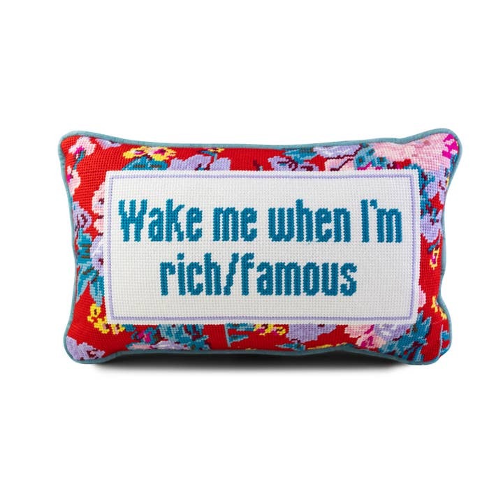 Rich or Famous Pillow