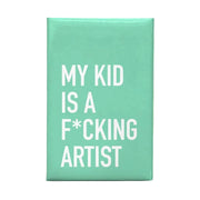 My Kid Is A Artist Magnet