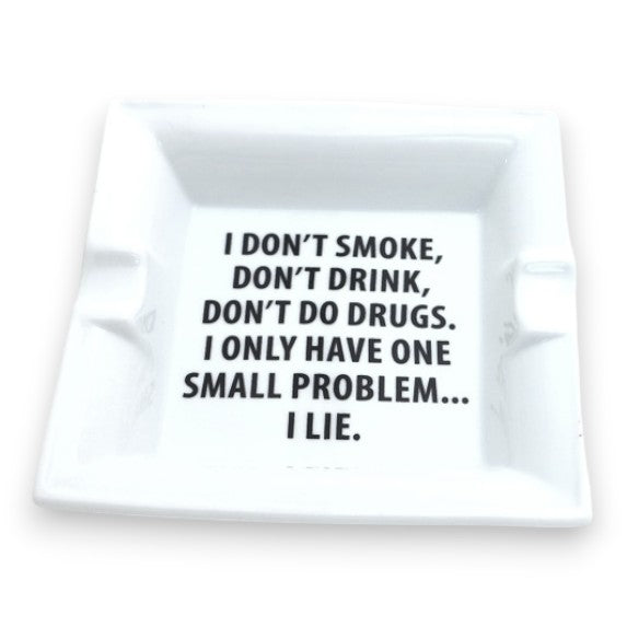 I Lie Ash Tray