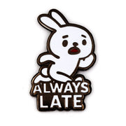 Always Late Bunny Pin