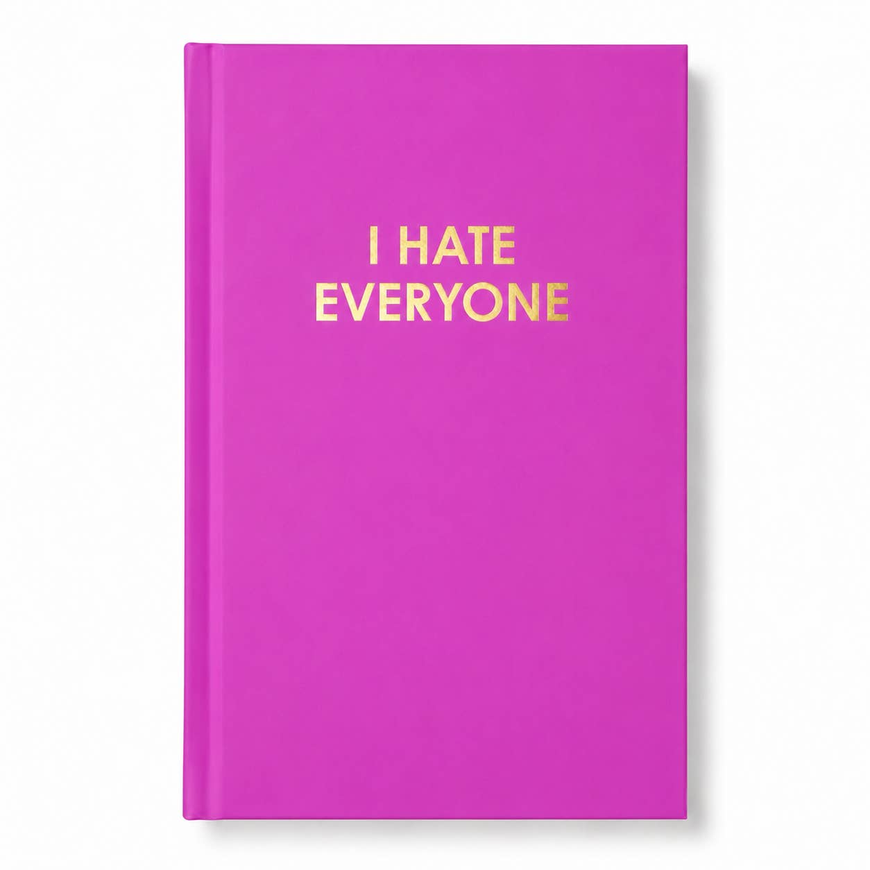 I Hate Everyone Journal