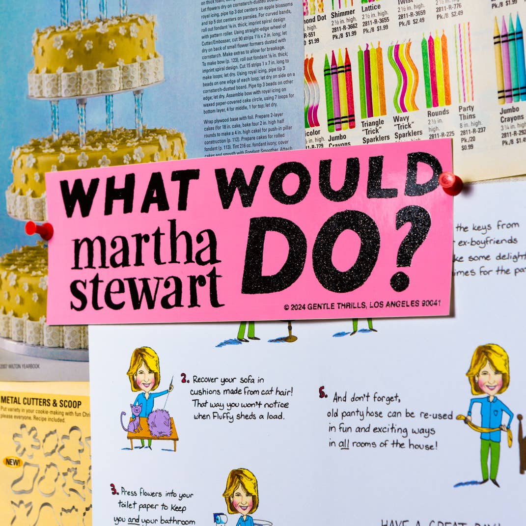 What Would Martha Stewart Do Sticker