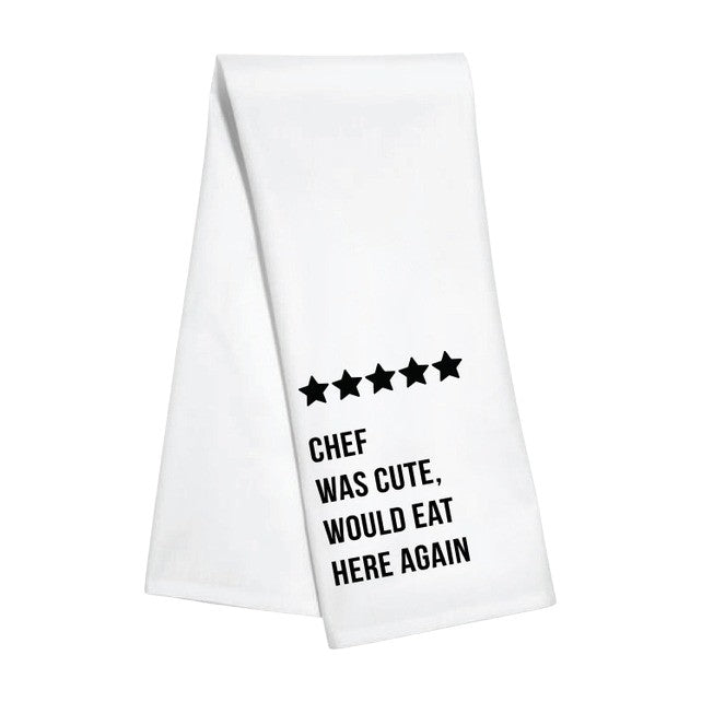 Chef Was Cute Tea Towel