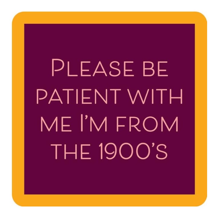 Please Be Patient Coaster