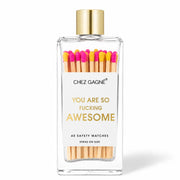 You Are So Awesome Matches