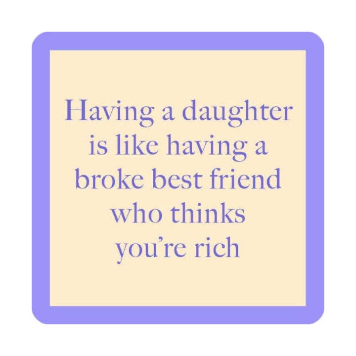 Daughter Coaster