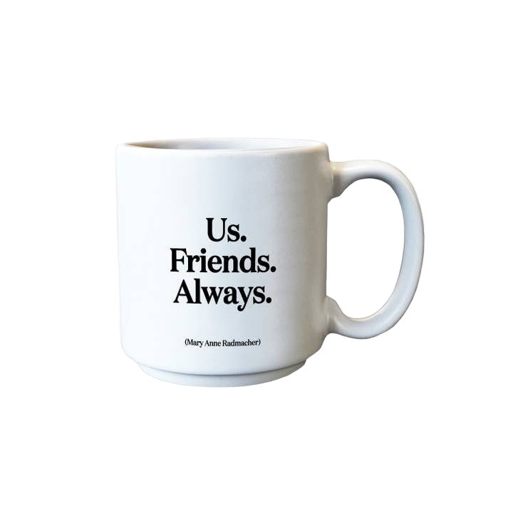 Us Friends Always Mini Mug