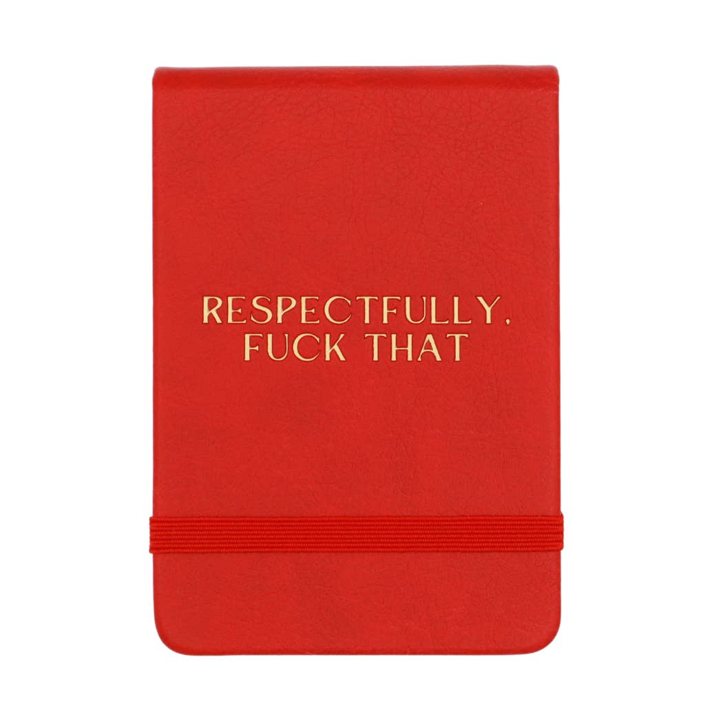 Respectfully F That Pocket Journal
