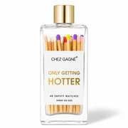 Only Getting Hotter Matches