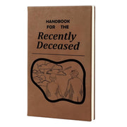 Handbook For The Recently Deceased Journal