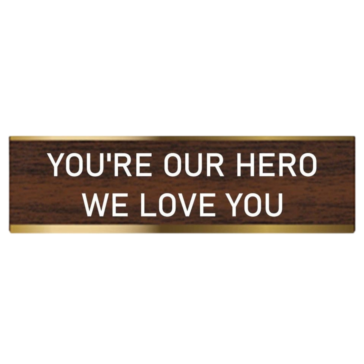 Our Hero Nameplate