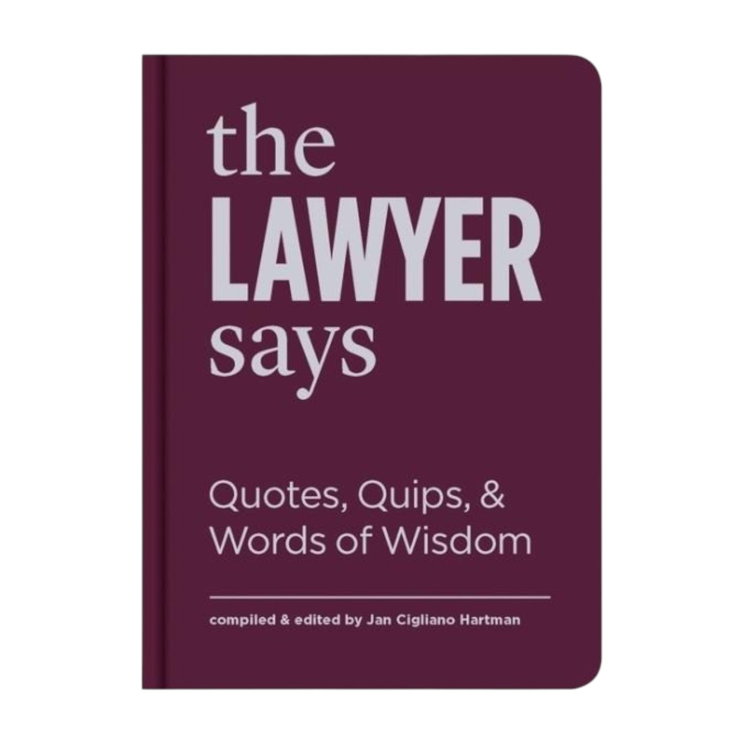 The Lawyer Says Book