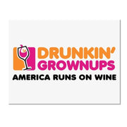 Drunkin Grownups Magnet