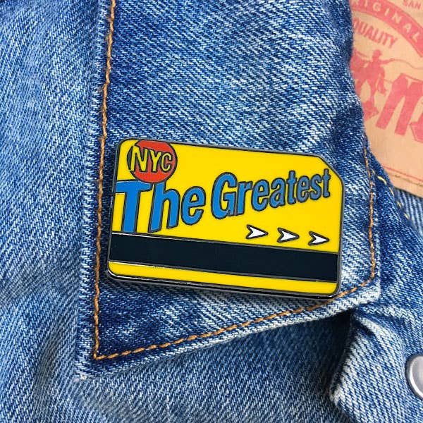 NYC "The Greatest"  Metrocard Pin